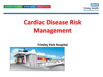 Management  Frimley Park Hospital  Definition of Cardiac  Rehabilitation   The coordinated sum