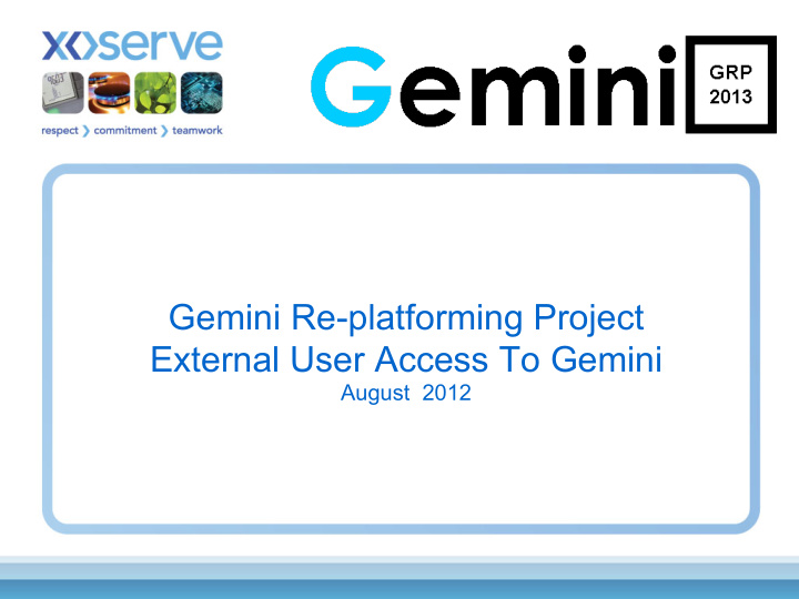 gemini re platforming project external user access to