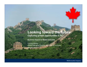Looking toward the future:  Capturing growth opportunities in BC  Business Council of British