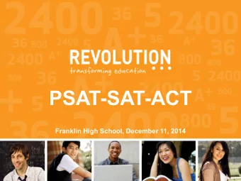 PSAT-SAT-ACT  Mock SAT Review  Franklin High School, December 11, 2014  Fady Bishai  Senior