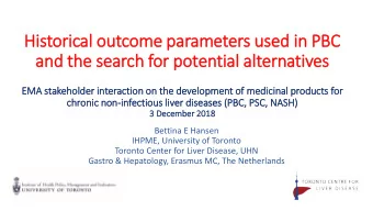 Hi  Histor  orical  al outcome p  parameters u  used  ed in PBC  and the s  e sea  earch f  for