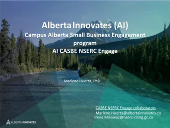 AlbertaInnovates (AI)  Campus Alberta Small Business Engagement  program  AI CASBE NSERC Engage