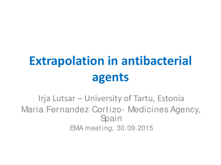 extrapolation in antibacterial agents