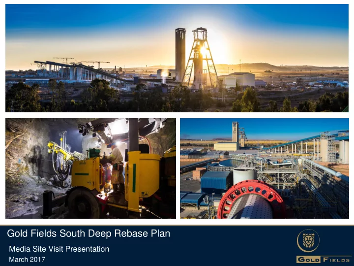 gold fields south deep rebase plan