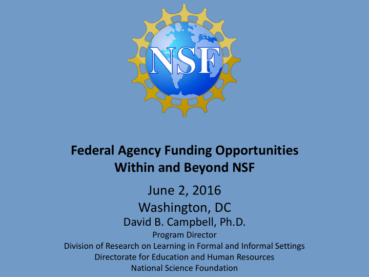 federal agency funding opportunities within and beyond