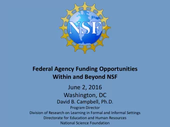 Federal Agency Funding Opportunities  Within and Beyond NSF  June 2, 2016  Washington, DC  David B.