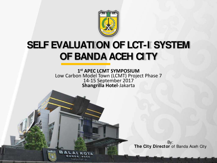 self evaluati on of lct i system of banda aceh ci ty