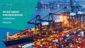 INVESTMENT  PRESENTATION  LENINGRAD  REGION  Geography and transport infrastructure Population