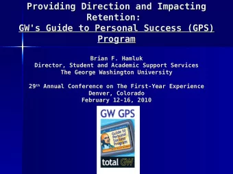 Providing Direction and Impacting  Providing Direction and Impacting  Retention:  Retention:  GW's