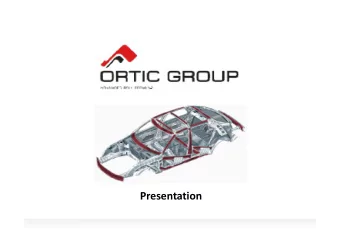 Presentation ORTIC GROUP   Focus on Rollforming   Machinery, contracting, products