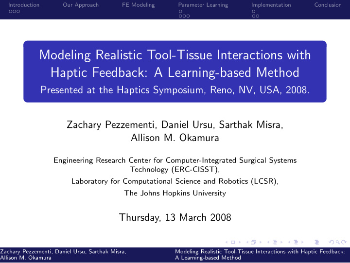 modeling realistic tool tissue interactions with haptic