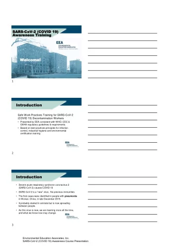 Welcome!  Welcome!  1  Introduction  Safe Work Practices Training for SARS-CoV-2  (COVID 19)