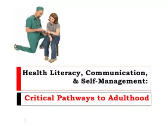 Critical Pathways to Adulthood  1  Presenter  Janet Hess, DrPH, MPH  USF College of Medicine