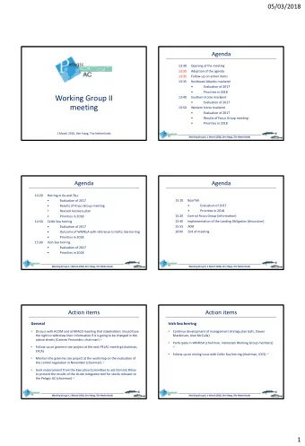 Working Group II  13:40  Southern horse mackerel    Evaluation of 2017  meeting  13:50  Western