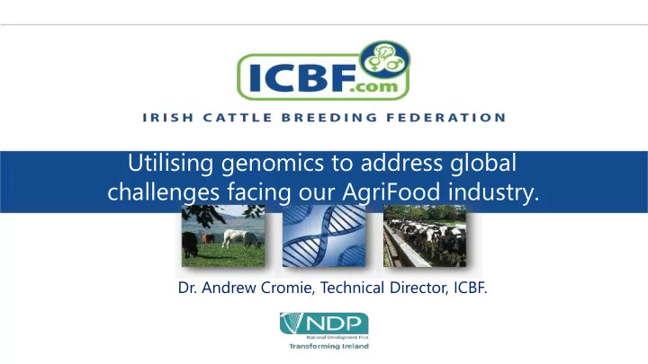 utilising genomics to address global challenges facing