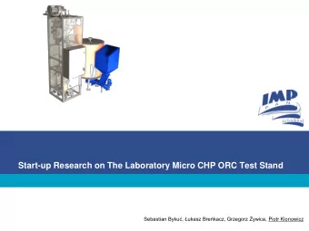 Start-up Research on The Laboratory Micro CHP ORC Test Stand Sebastian Byku, ukasz Brekacz,