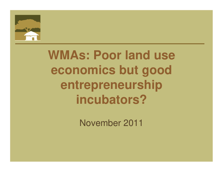 wmas poor land use economics but good entrepreneurship