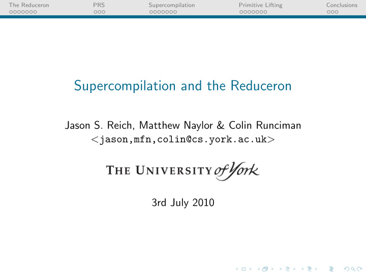 supercompilation and the reduceron