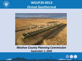 WSUP20-0013  Ormat Geothermal  Washoe County Planning Commission  September 1, 2020  1  Request  1.