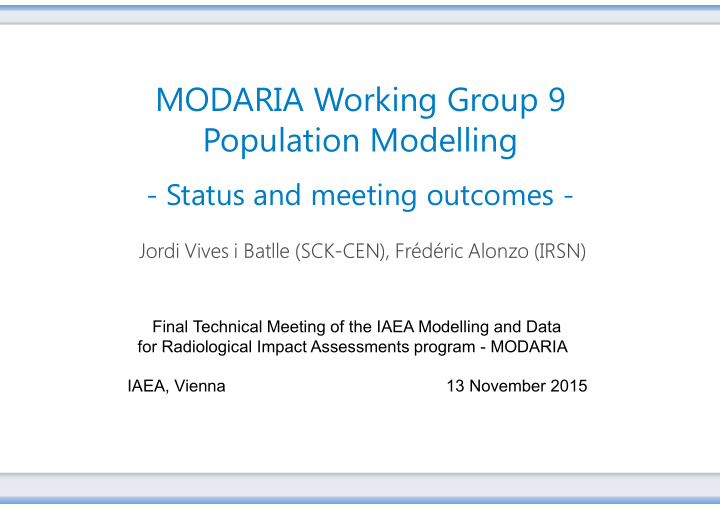 modaria working group 9 population modelling