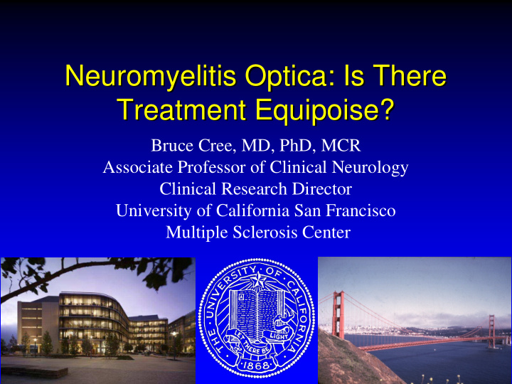neuromyelitis optica is there treatment equipoise bruce
