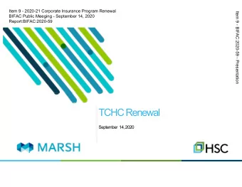 TCHC Renewal  September  14, 2020  Item 9 - BIFAC:2020-59 - Presentation  Introductions  HSC  Marsh