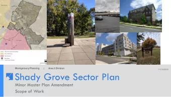 Shady Grove Sector Plan  Minor Master Plan Amendment  Scope of Work  Edit presentation title