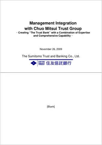 Management Integration  Management Integration  with Chuo Mitsui Trust Group  with Chuo Mitsui