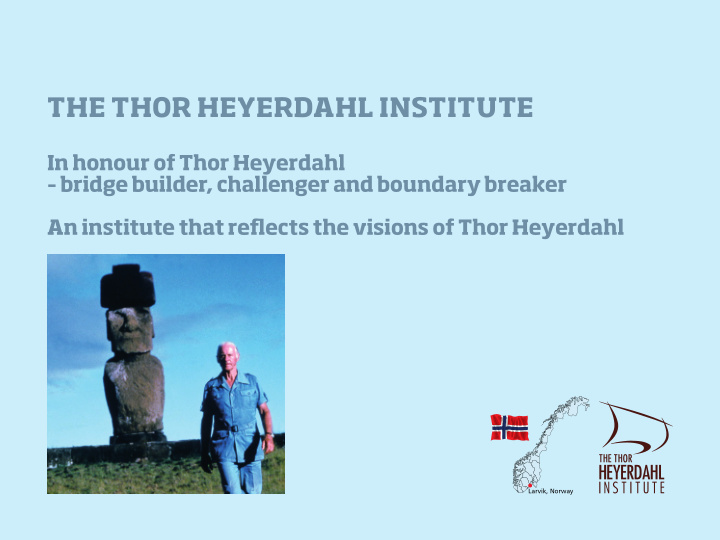 the thor heyerdahl institute