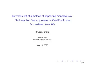 Development of a method of depositing monolayers of  Photoreaction Center proteins on Gold
