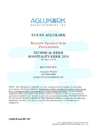 TECHNICAL RIDER  HOSPITALITY RIDER 2018  Revision 1/15/18  KEY CONTACT:  J acques  Poirier