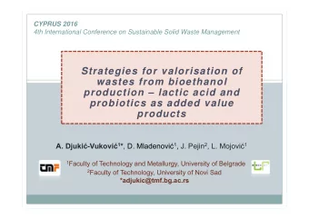 Strategies for valorisation of  wastes from bioethanol  production  lactic acid and  probiotics