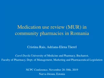 community pharmacies in Romania Cristina Rais, Adriana-Elena T  erel Carol Davila University of