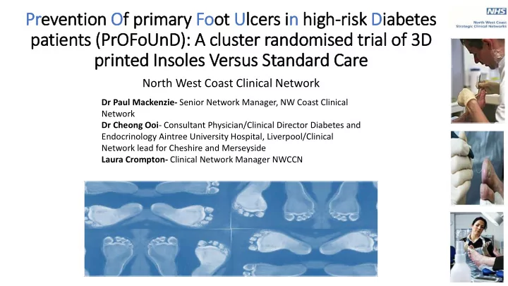 pr prevention of f primary ry fo foot ulc lcers in hig