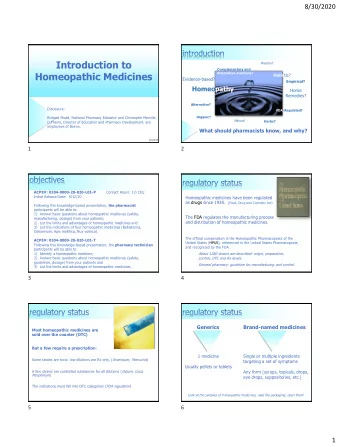 Introduction to  Placebo?  Complementary and  Homeopathic Medicines  Alternative medicine? Holis