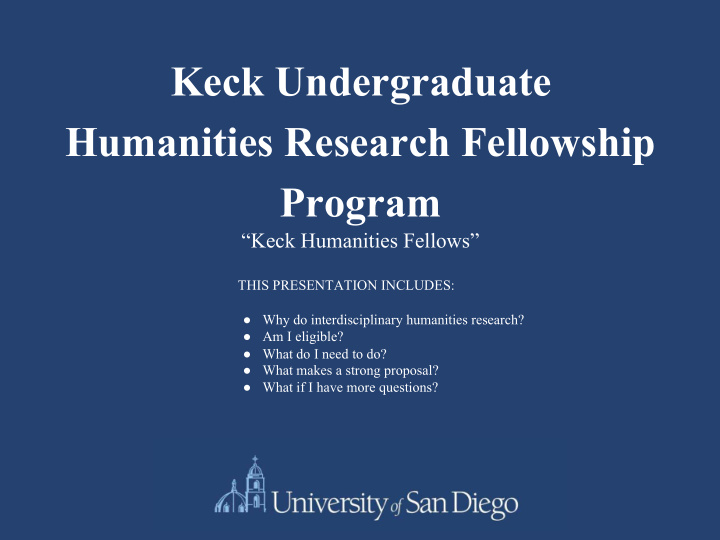 keck undergraduate humanities research fellowship program