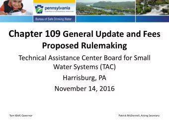 Chapter 109 General Update and Fees  Proposed Rulemaking  Technical Assistance Center Board for
