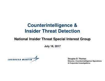 Counterintelligence &amp;  Insider Threat Detection  National Insider Threat Special Interest Group