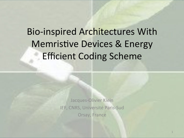bio inspired architectures with memris4ve devices energy