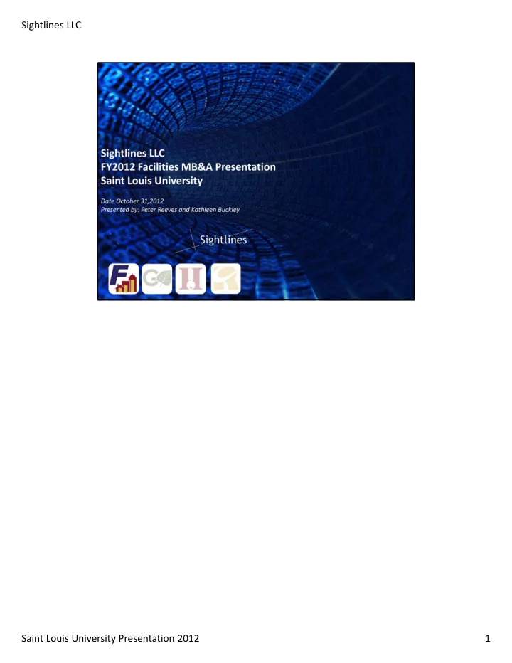 sightlines llc saint louis university presentation 2012 1