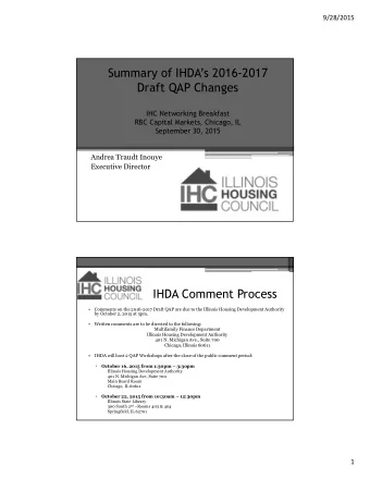 Summary of IHDAs 2016-2017  Draft QAP Changes  IHC Networking Breakfast  RBC Capital Markets,