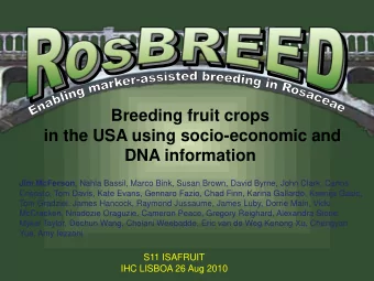 Breeding fruit crops  in the USA using socio-economic and  DNA information Jim McFerson , Nahla