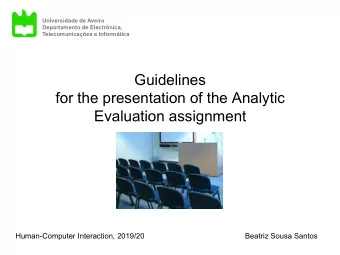 Guidelines  for the presentation of the Analytic  Evaluation assignment  Human-Computer