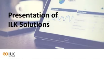 Presentation of  ILK Solutions  ILK Business Analysis Ma gorzata Nowak  Da  Mision  Values  The