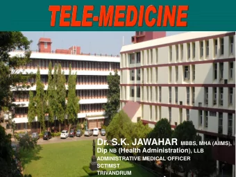 DEFINITION - WHO    The  delivery  of  e-health  services,  where  distance is a critical