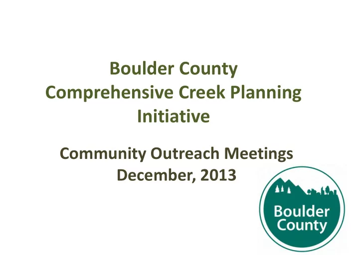 boulder county comprehensive creek planning initiative
