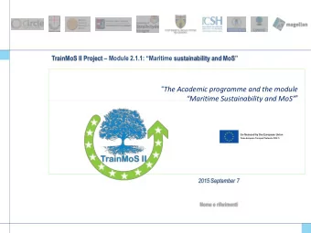 The Academic programme and the module Maritime Sustainability and MoS    2015