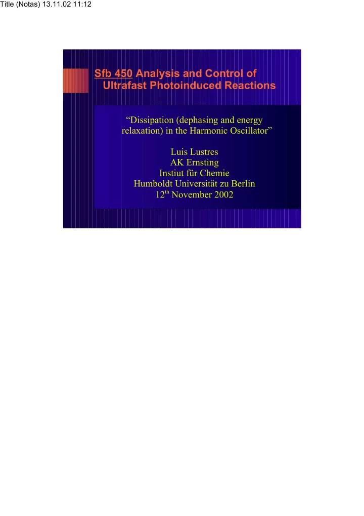 sfb 450 analysis and control of ultrafast photoinduced
