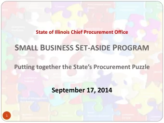 In 30 minutes, well  teach you how to  bid on a state contract o Why join the Small Business