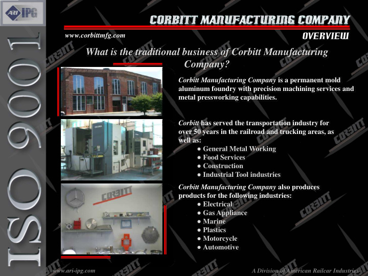 what is the traditional business of corbitt manufacturing